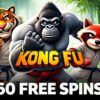 60 Free Spins on ‘Kong Fu’