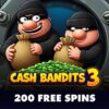 200 Free Spins on ‘Cash Bandits 3’